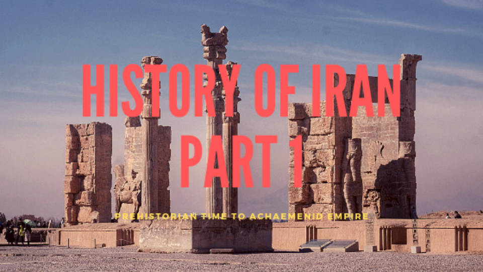 History of Iran Part 1